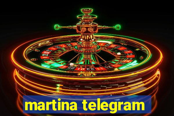 martina telegram